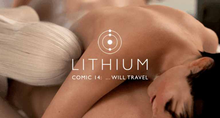 Lithium Comic 14: … Will Travel
